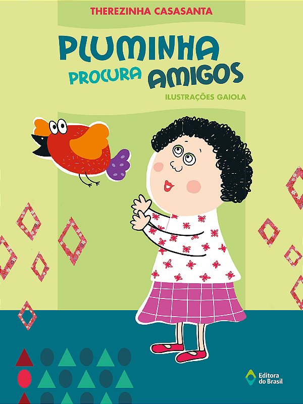 Livro Pluminha Procura Amigos