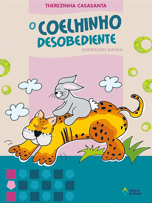 Livro O Coelhinho Desobediente