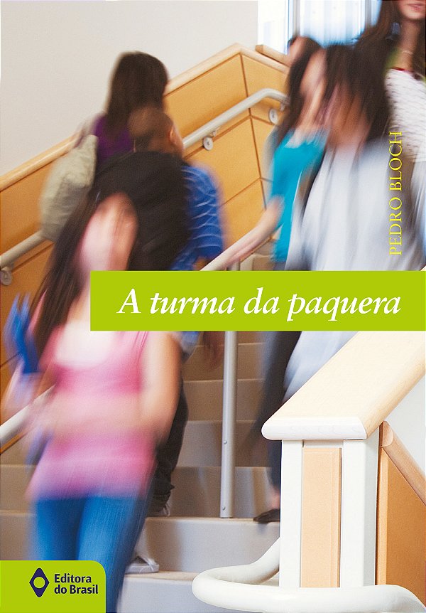 Livro A Turma Da Paquera - Nova Edição