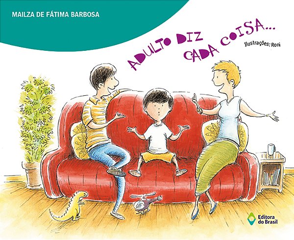 Livro Adulto Diz Cada Coisa…