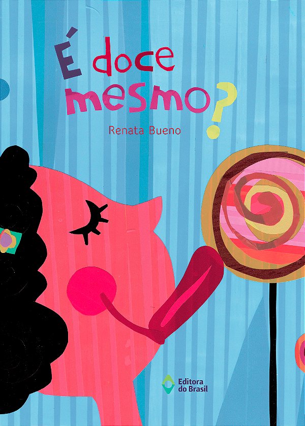 Livro É Doce Mesmo?