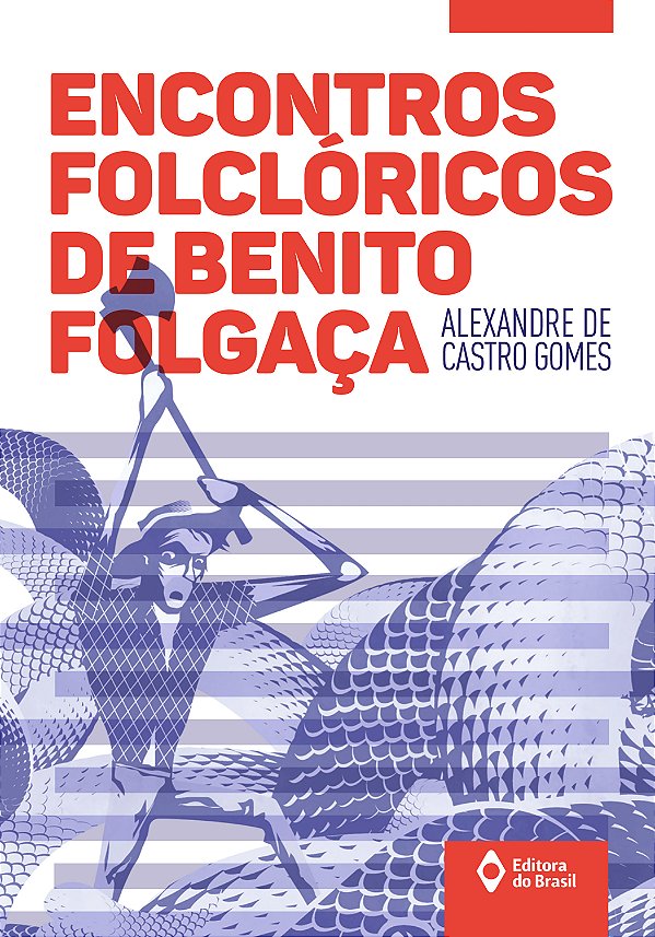 Livro Encontros Folclóricos De Benito Folgaça