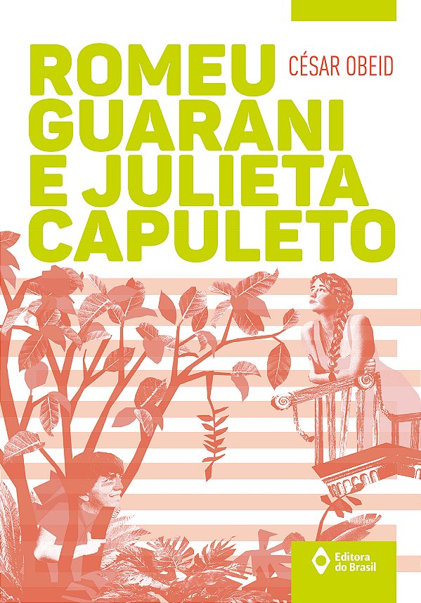Livro Romeu Guarani E Julieta Capuleto