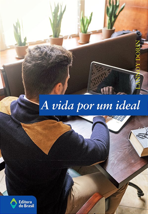 Livro A Vida Por Um Ideal