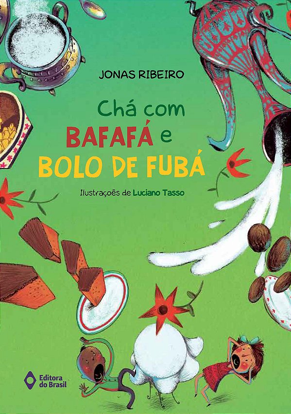Livro Chá Com Bafafá E Bolo De Fubá