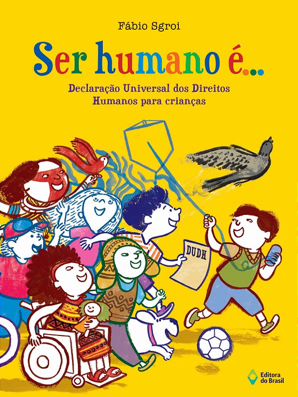 Livro Ser Humano É... Declaração Universal Dos Direitos Humanos...