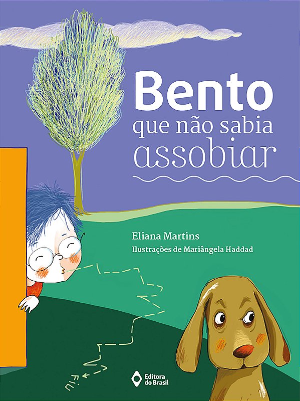Livro Bento Que Não Sabia Assobiar