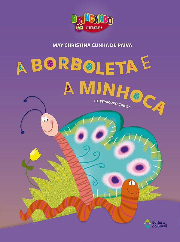 Livro A Borboleta E A Minhoca