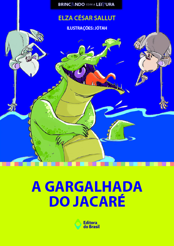 Livro A Gargalhada Do Jacaré