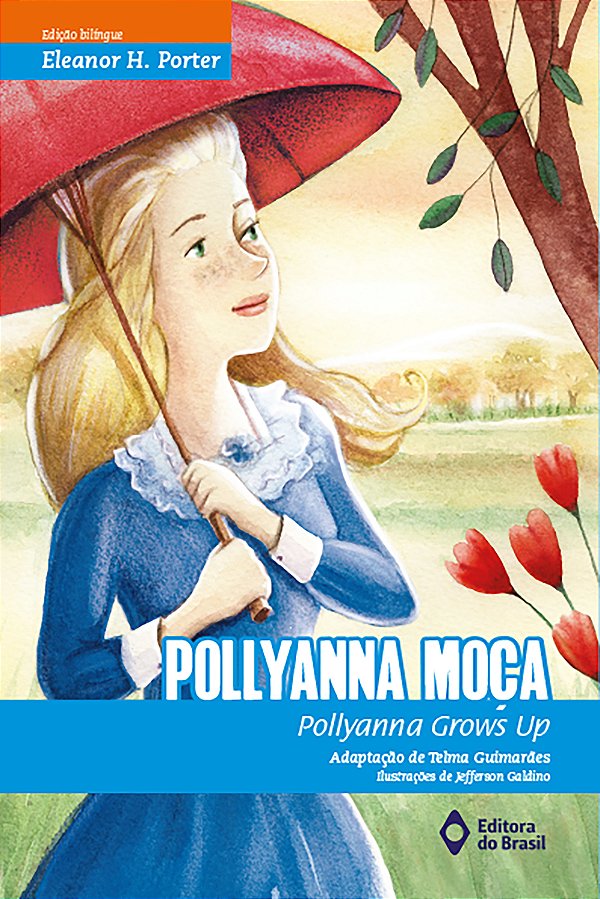Livro Pollyanna Moça: Pollyanna Grows Up