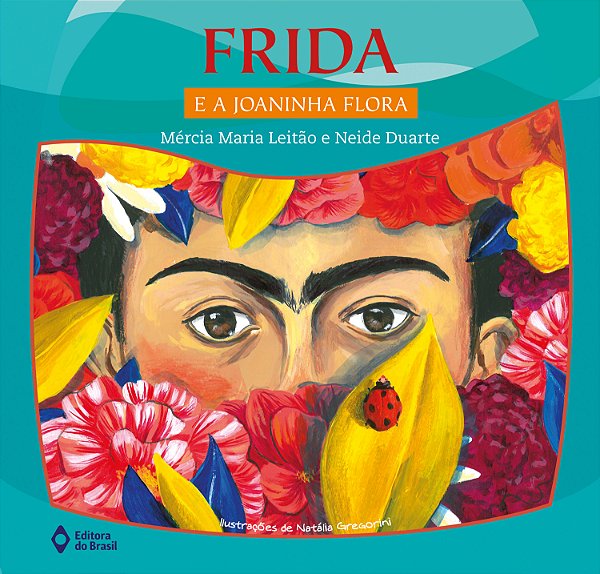 Livro Frida E A Joaninha Flora