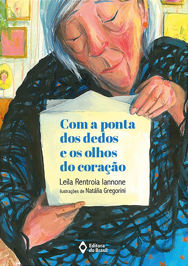 Livro Com A Ponta Dos Dedos E Os Olhos Do Coração