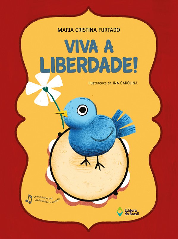 Livro Viva A Liberdade!