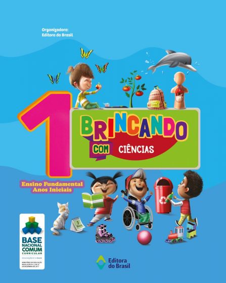 Livro Brincando Com Ciências - 1º Ano - Ensino Fundamental I