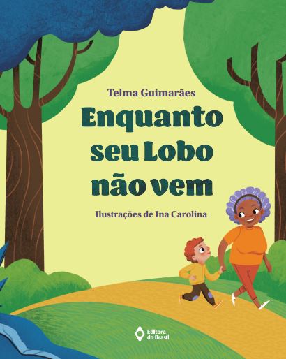 Livro Enquanto Seu Lobo Não Vem