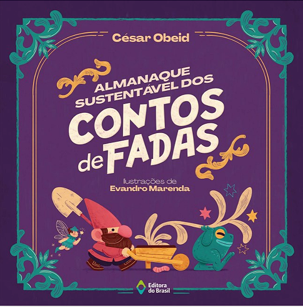 Livro Almanaque Sustentável Dos Contos De Fadas