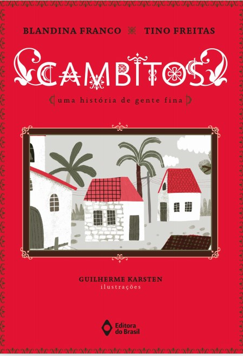 Livro Cambitos - Uma História De Gente Fina