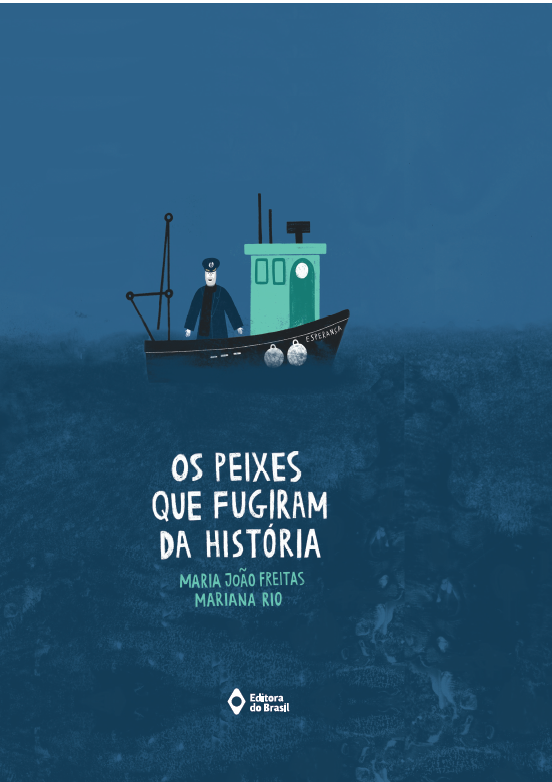 Livro Os Peixes Que Fugiram Da História