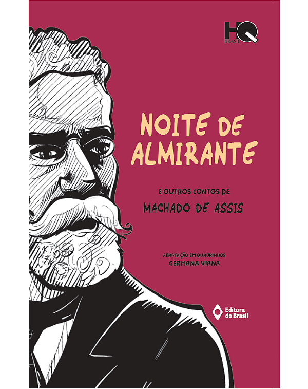 Livro Noite De Almirante E Outros Contos De Machado De As...