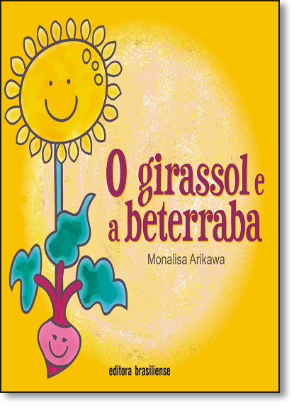 Livro O Girassol E A Beterraba - 1