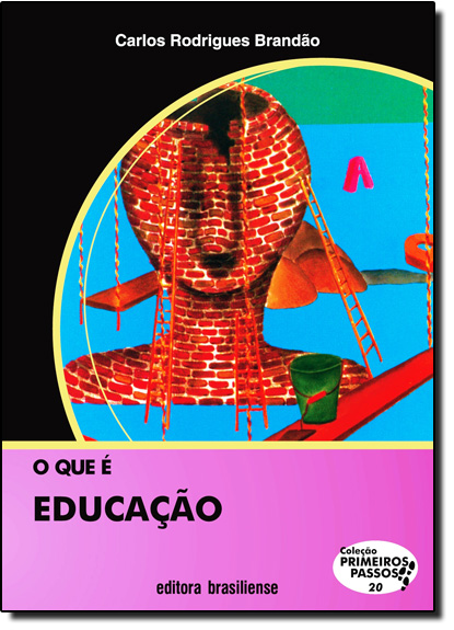 Livro O Que E Educacao