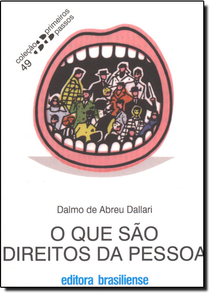 Livro O Que Sao Direitos Da Pessoa - Primeiros Passos - 1