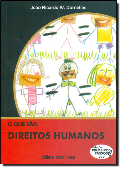 Livro O Que Sao Direitos Humanos - Primeiros Passos