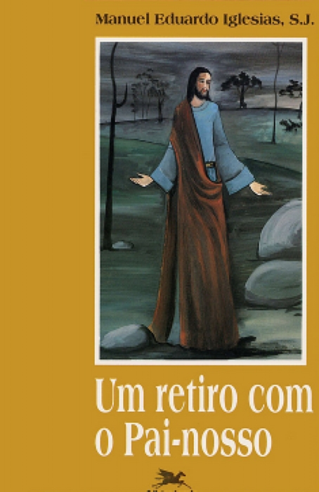 Livro Um Retiro Com O Pai-Nosso