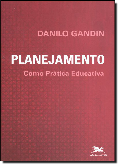 Livro Planejamento como prática educativa