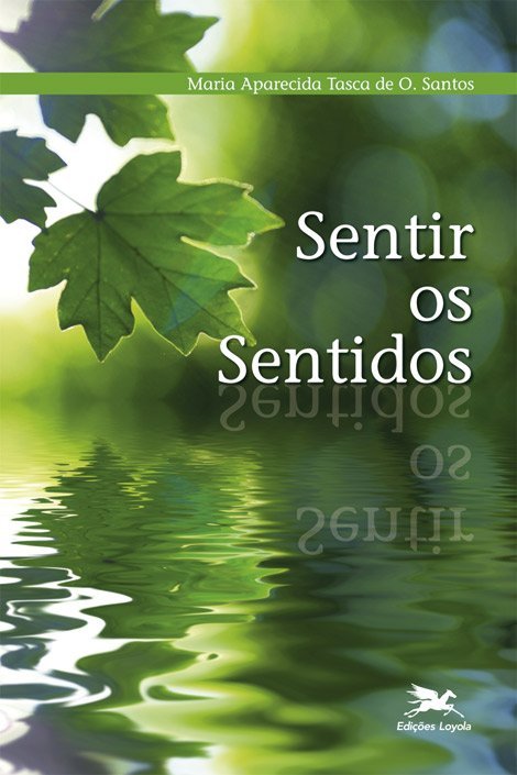 Livro Sentir os sentidos