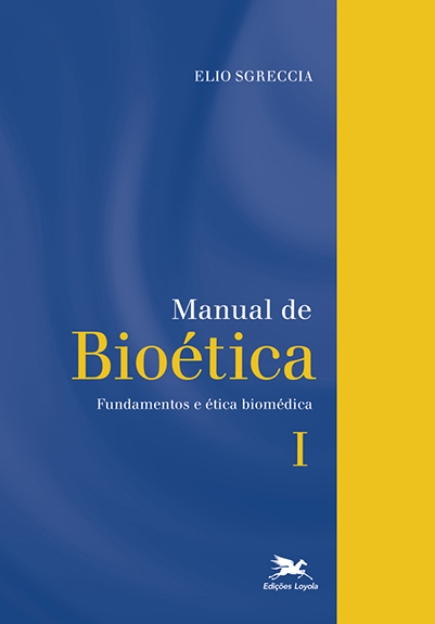 Livro Manual de bioética I: Fundamentos e ética biomédica