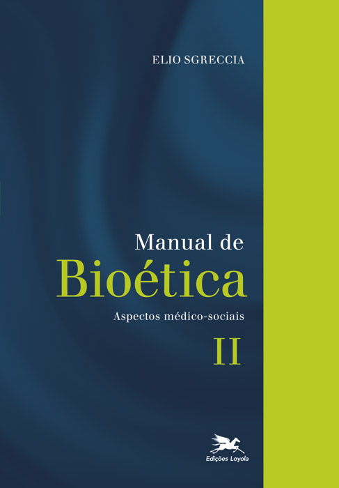 Livro Manual de bioética II: Aspectos médico-sociais
