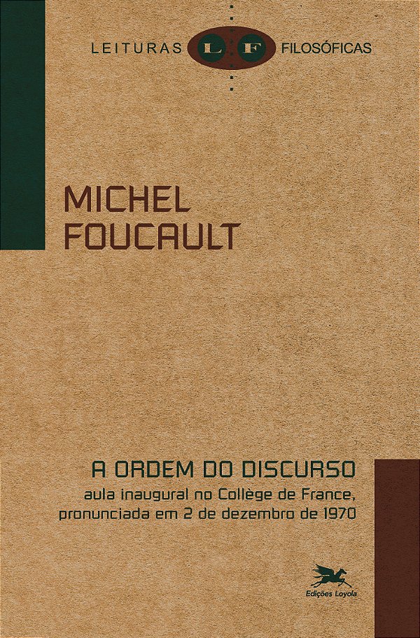 Livro A ordem do discurso: Aula inaugural no Collège de F...