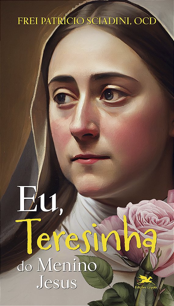 Livro Eu, Teresinha do Menino Jesus