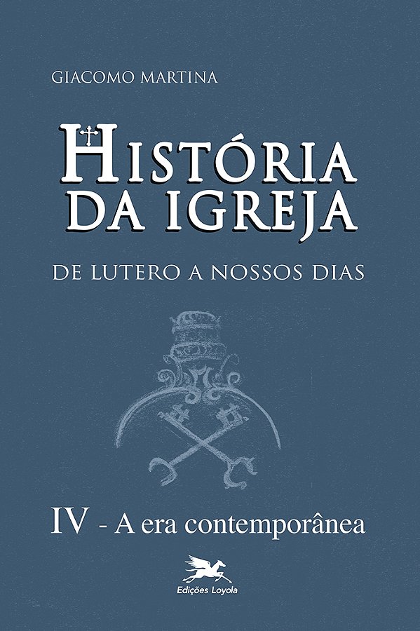 Livro História da Igreja de Lutero a nossos dias - Vol. I...