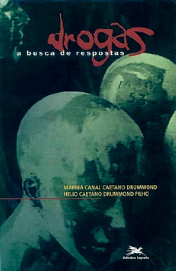 Livro Drogas: A busca de respostas