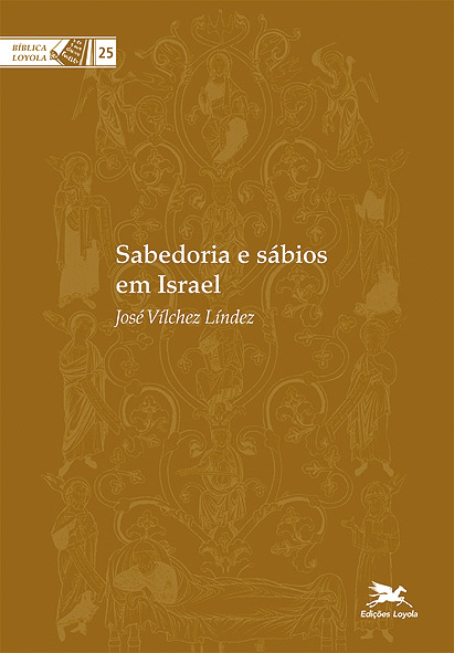 Livro Sabedoria e sábios em Israel (Volume 25)