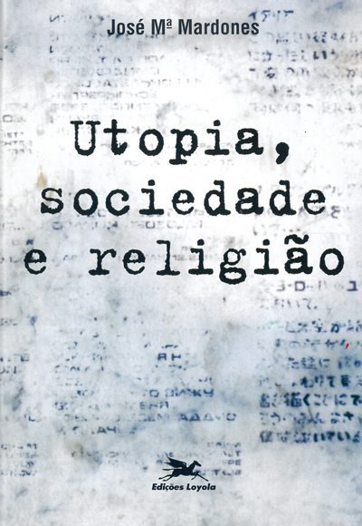 Livro Utopia, Sociedade E Religião