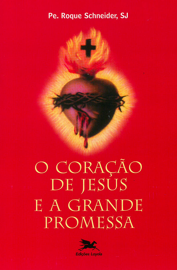 Livro O Coração De Jesus E A Grande Promessa