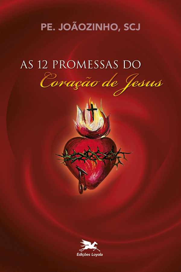 Livro As doze promessas do Coração de Jesus