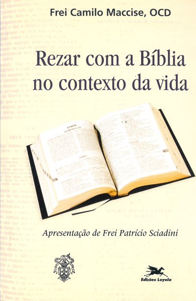Livro Rezar com a Bíblia no contexto da vida