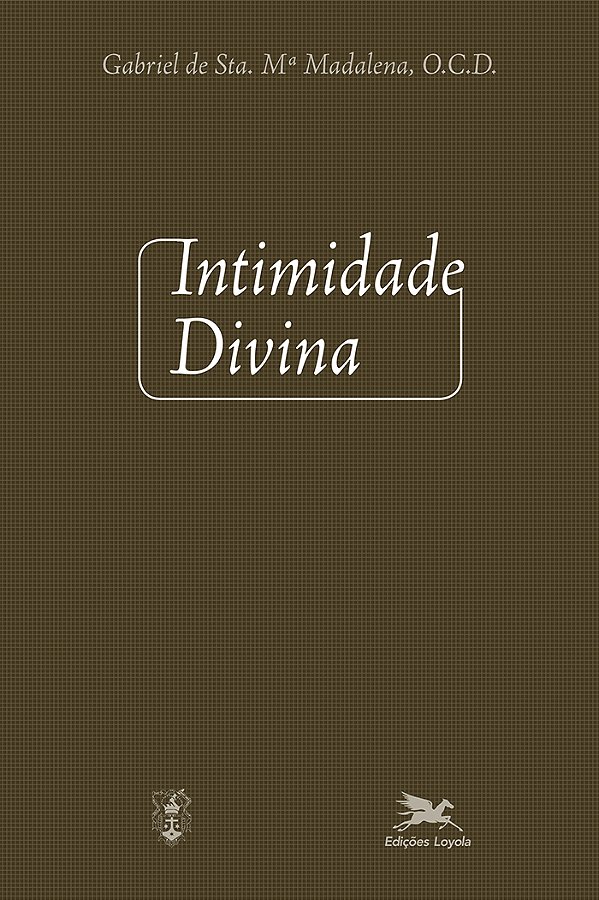 Livro Intimidade divina: Meditações sobre a vida interior...