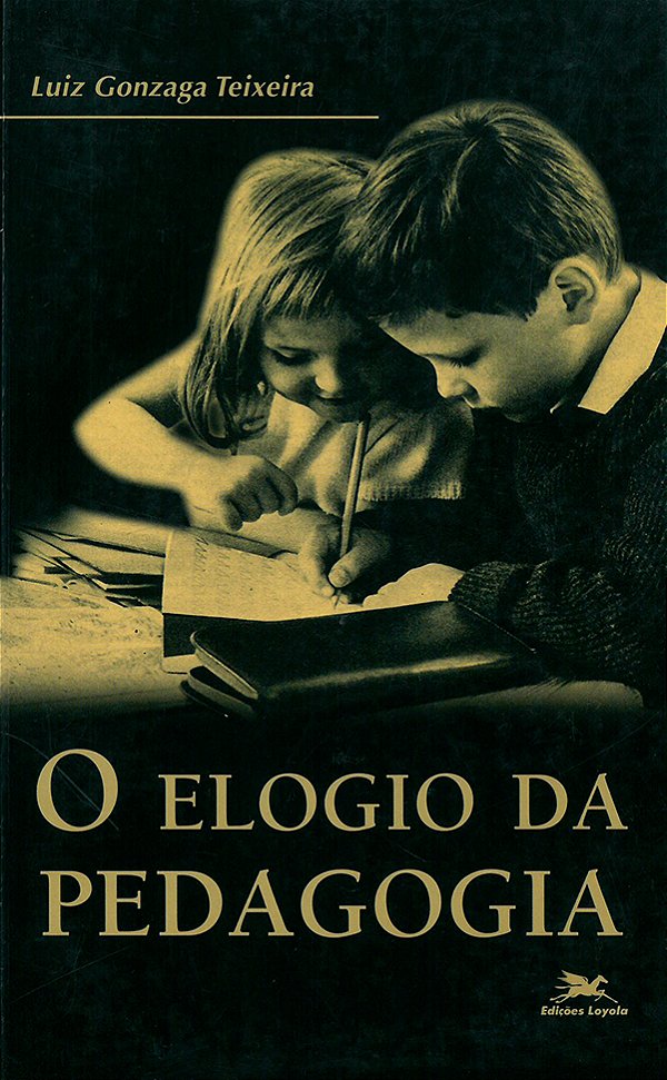 Livro O Elogio Da Pedagogia