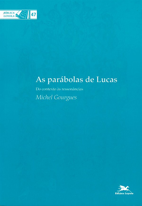 Livro As parábolas de Lucas: Do contexto às ressonâncias ...