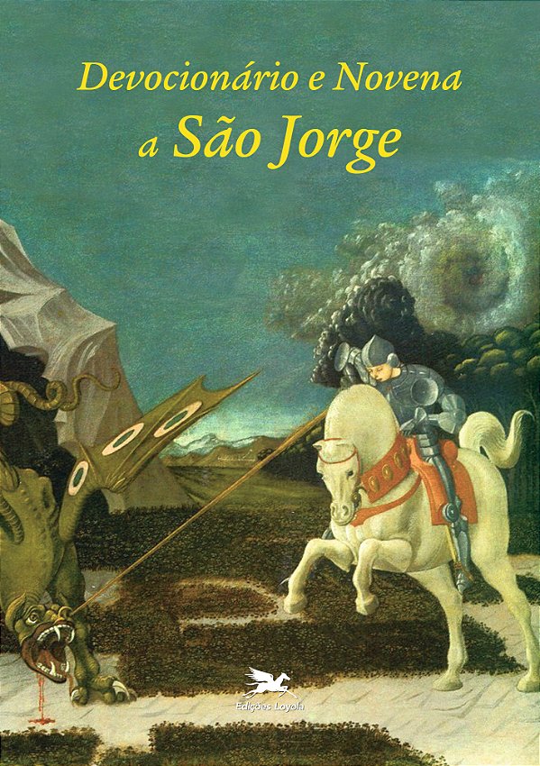 DEVOCIONÁRIO E NOVENA A SÃO JORGE
