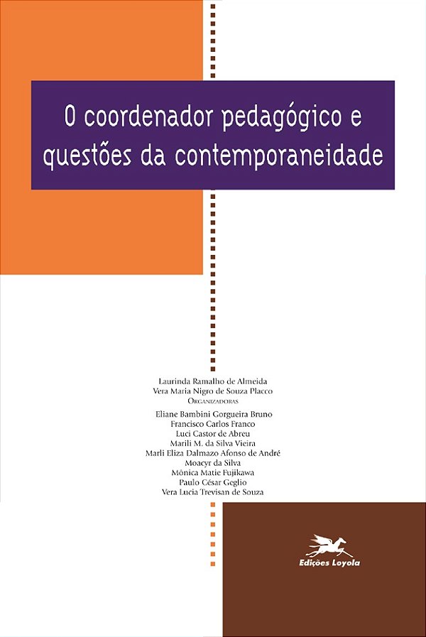 Livro O coordenador pedagógico e questões da contemporane...