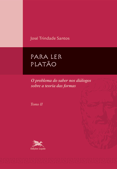 Livro Para ler Platão - tomo 2: Tomo 2: O problema do sab...