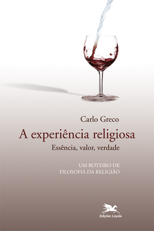 Livro A experiência religiosa: Essência, valor, verdade