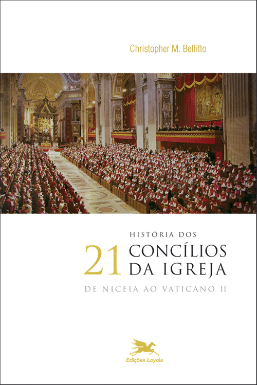 Livro História dos 21 Concílios da Igreja: De Niceia ao V...