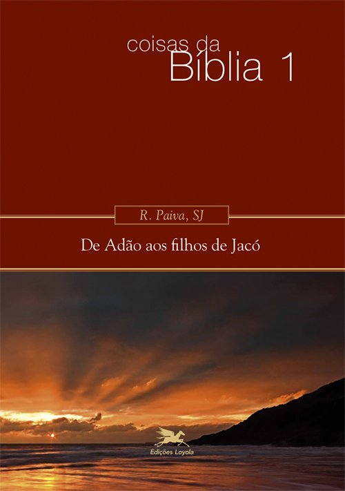 Livro Coisas Da Bíblia - Volume I: De Adão Aos Filhos De ...